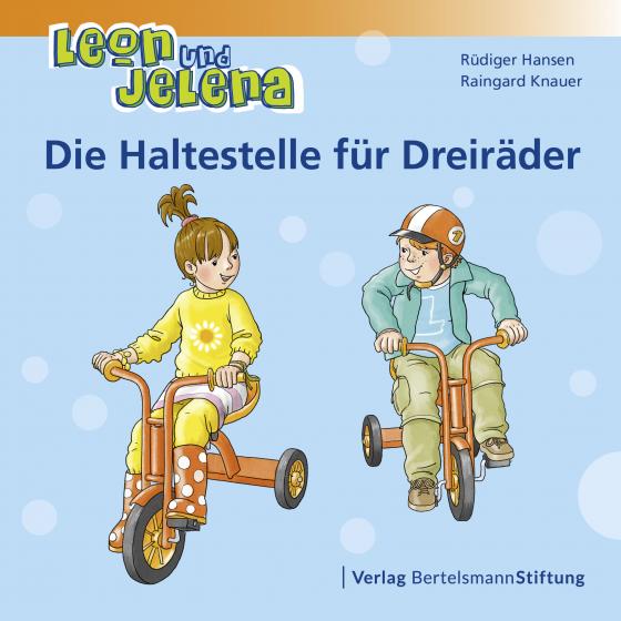 Cover-Bild Leon und Jelena - Die Haltestelle für Dreiräder