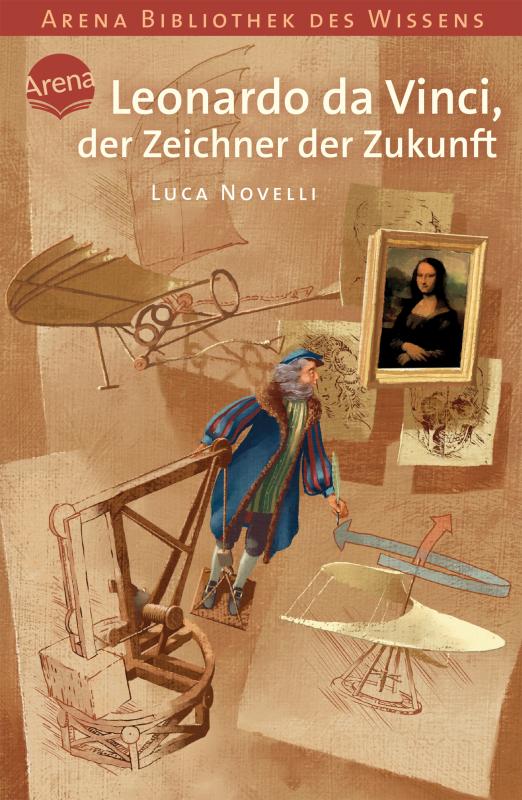 Cover-Bild Leonardo da Vinci, der Zeichner der Zukunft