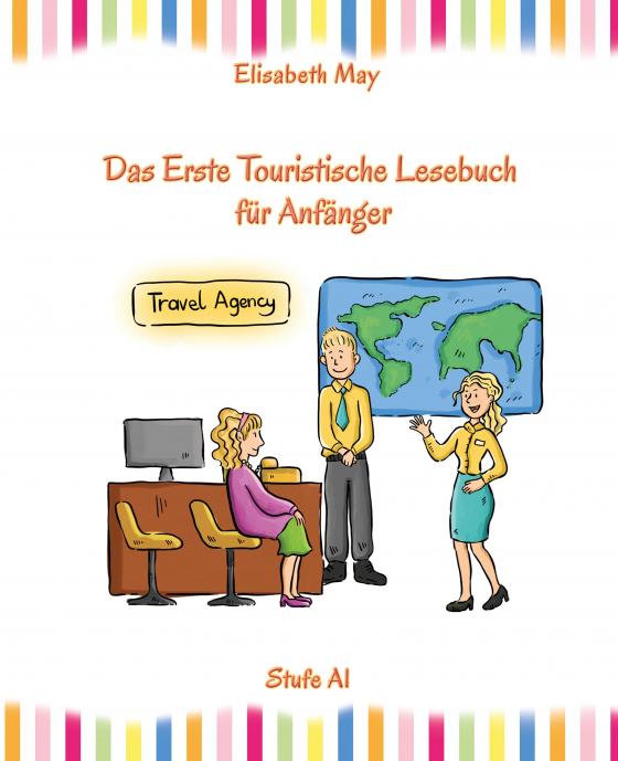 Cover-Bild Lerne Englisch unterwegs - Das Erste Touristische Lesebuch für Anfänger