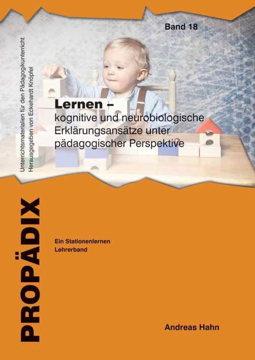 Cover-Bild Lernen - kognitive und neurobiologische Erklärungsansätze unter pädagogischer Perspektive