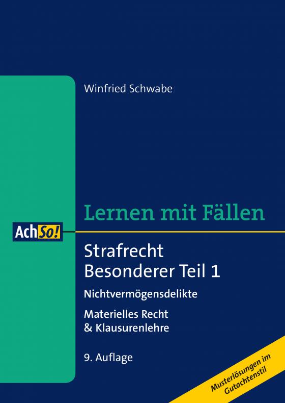 Cover-Bild Lernen mit Fällen Strafrecht Besonderer Teil 1 Nichtvermögensdelikte