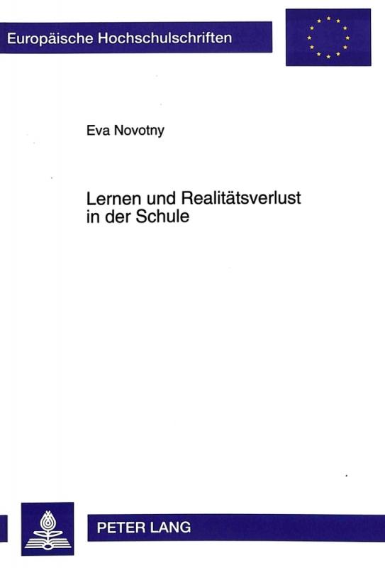 Cover-Bild Lernen und Realitätsverlust in der Schule