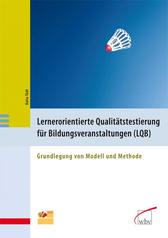 Cover-Bild Lernerorientierte Qualitätstestierung für Bildungsveranstaltungen (LQB)