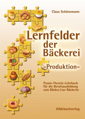 Cover-Bild Lernfelder der Bäckerei. Produktion