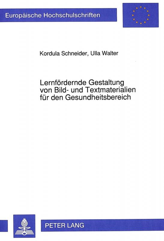 Cover-Bild Lernfördernde Gestaltung von Bild- und Textmaterialien für den Gesundheitsbereich