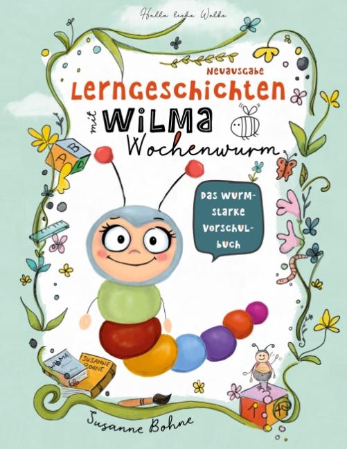 Cover-Bild Lerngeschichten mit Wilma Wochenwurm - Das wurmstarke Vorschulbuch