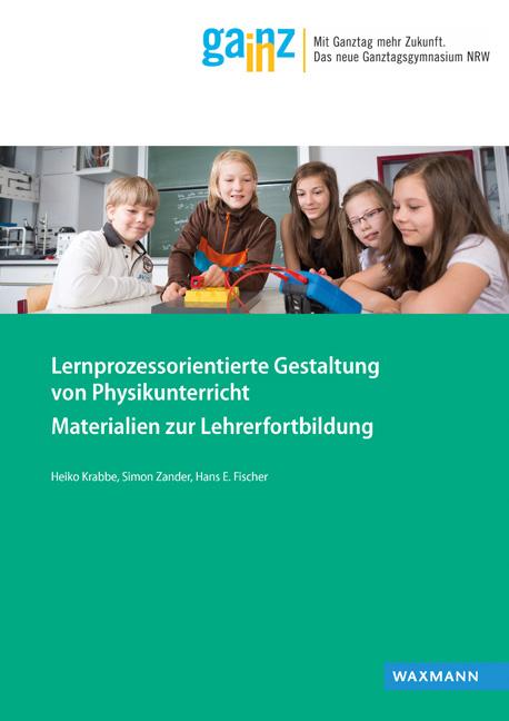 Cover-Bild Lernprozessorientierte Gestaltung von Physikunterricht