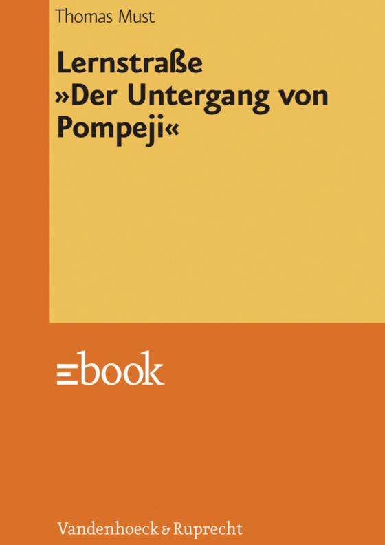 Cover-Bild Lernstraße »Der Untergang von Pompeji«