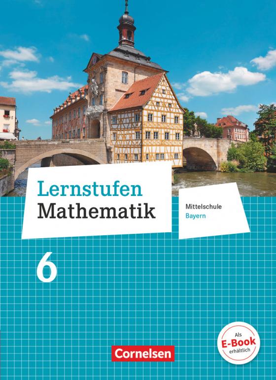 Cover-Bild Lernstufen Mathematik - Mittelschule Bayern 2017 - 6. Jahrgangsstufe