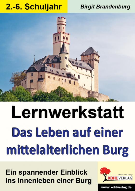 Cover-Bild Lernwerkstatt Das Leben auf einer mittelalterlichen Burg