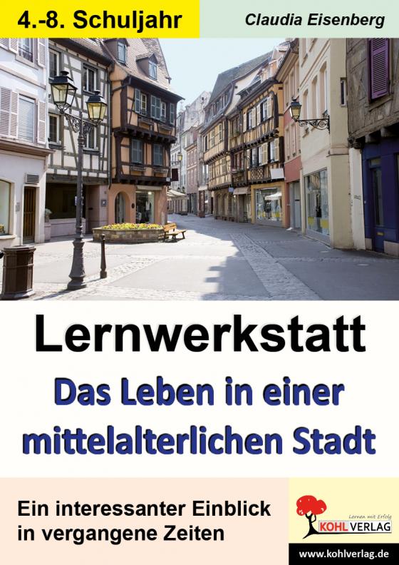 Cover-Bild Lernwerkstatt Das Leben in einer mittelalterlichen Stadt