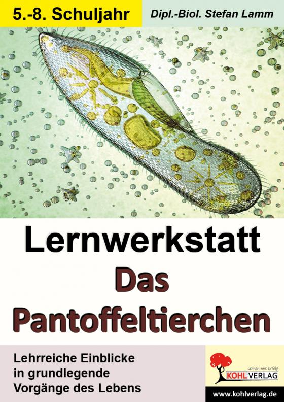 Cover-Bild Lernwerkstatt Das Pantoffeltierchen