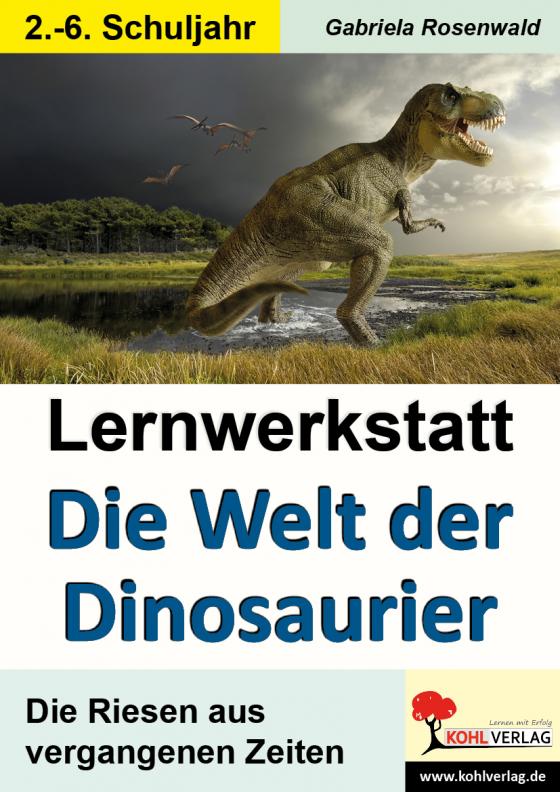 Cover-Bild Lernwerkstatt Die Welt der Dinosaurier