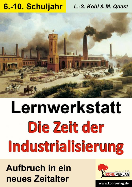 Cover-Bild Lernwerkstatt Die Zeit der Industrialisierung