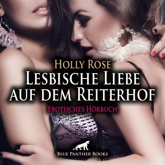 Cover-Bild Lesbische Liebe auf dem Reiterhof | Erotik Audio Story | Erotisches Hörbuch Audio-CD