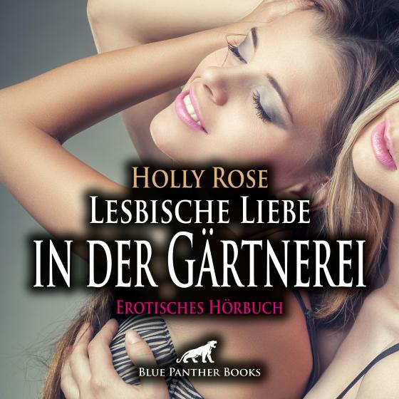 Cover-Bild Lesbische Liebe in der Gärtnerei | Erotik Audio Story | Erotisches Hörbuch Audio-CD