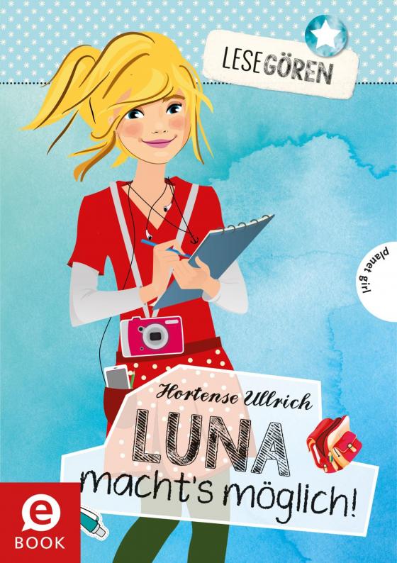 Cover-Bild Lesegören 2: Luna macht´s möglich!