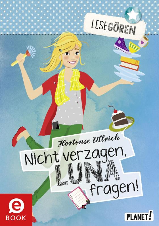 Cover-Bild Lesegören 3: Nicht verzagen, Luna fragen!