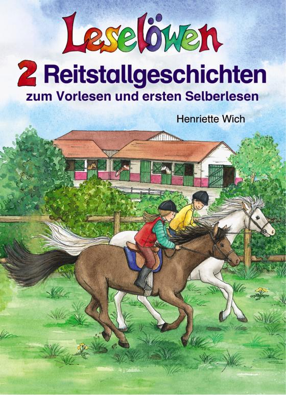 Cover-Bild Leselöwen - 2 Reitstallgeschichten zum Vorlesen und ersten Selberlesen