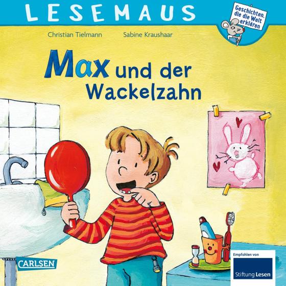 Cover-Bild LESEMAUS 13: Max und der Wackelzahn