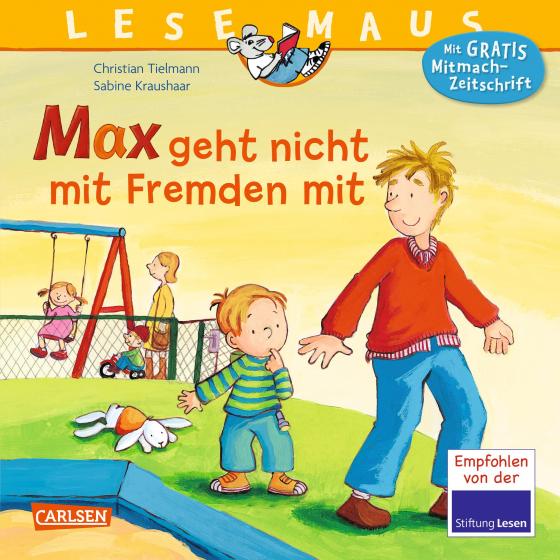 Cover-Bild LESEMAUS 4: Max geht nicht mit Fremden mit