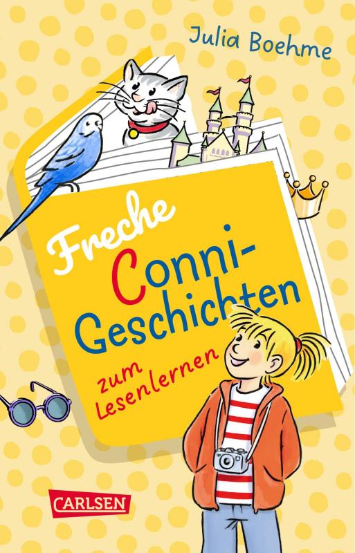 Cover-Bild Lesen lernen mit Conni: Freche Conni-Geschichten zum Lesenlernen: Conni sucht Kater Mau, Conni und die Prinzessin, Conni und die Schule voller Tiere