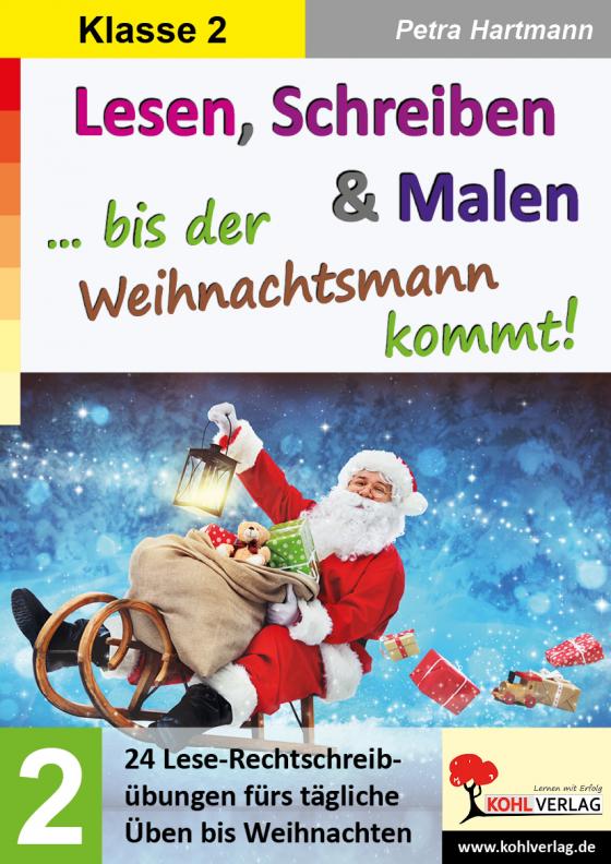 Cover-Bild Lesen, Schreiben und Malen ... bis der Weihnachtsmann kommt! / Klasse 2