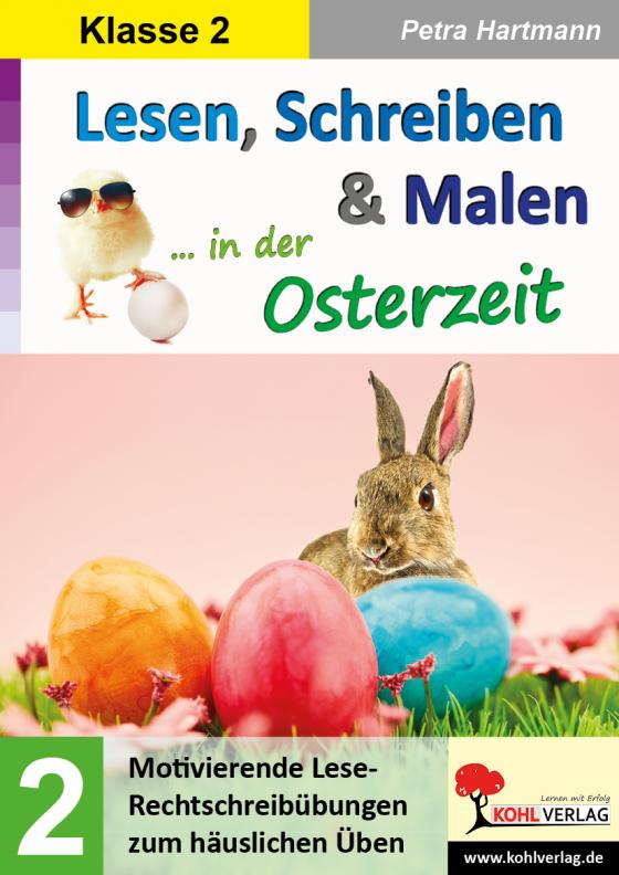 Cover-Bild Lesen, Schreiben und Malen ... in der Osterzeit / Klasse 2