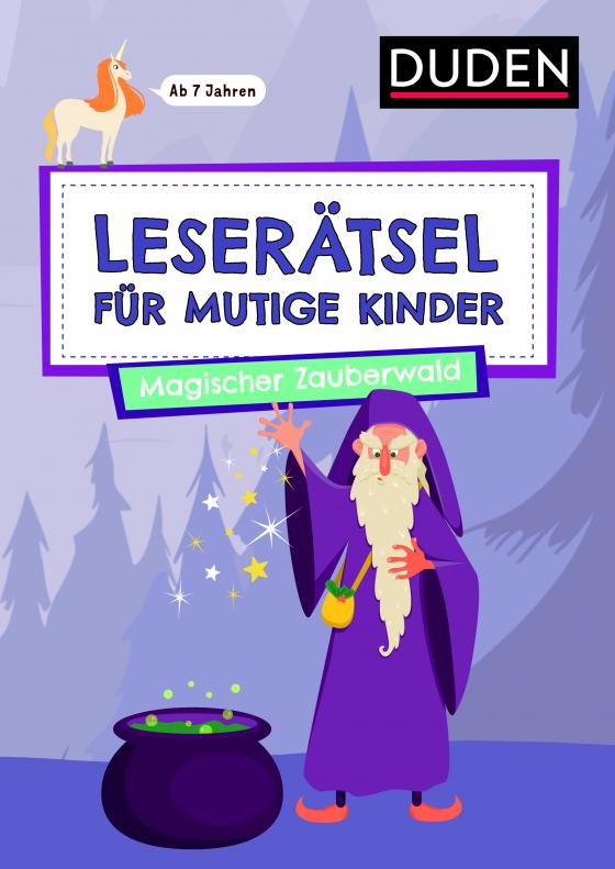 Cover-Bild Leserätsel für mutige Kinder - Magischer Zauberwald - ab 7 Jahren