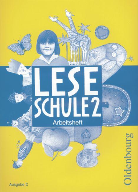 Cover-Bild Leseschule - Ausgabe D für alle Bundesländer (außer Bayern) 2004 / 2. Schuljahr - Arbeitsheft