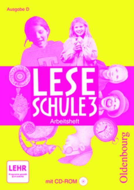 Cover-Bild Leseschule - Ausgabe D für alle Bundesländer (außer Bayern) 2004 / 3. Schuljahr - Arbeitsheft mit CD-ROM