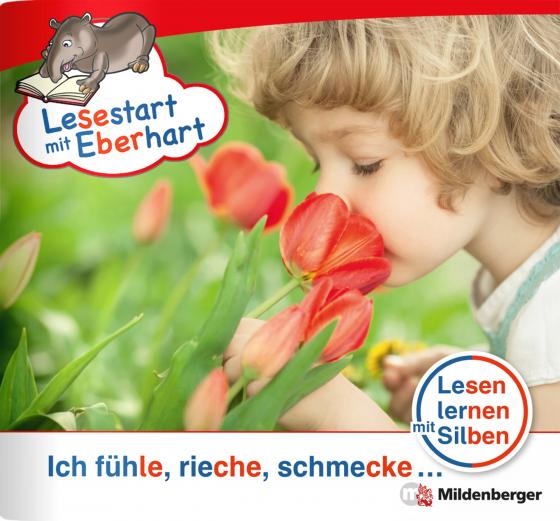 Cover-Bild Lesestart mit Eberhart - Ich fühle, rieche, schmecke ...