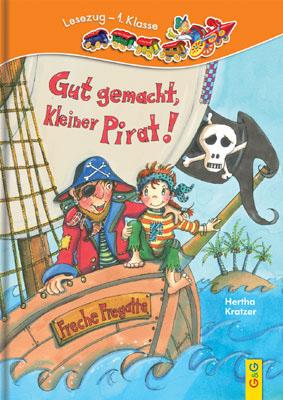 Cover-Bild LESEZUG/1. Klasse: Gut gemacht, kleiner Pirat!