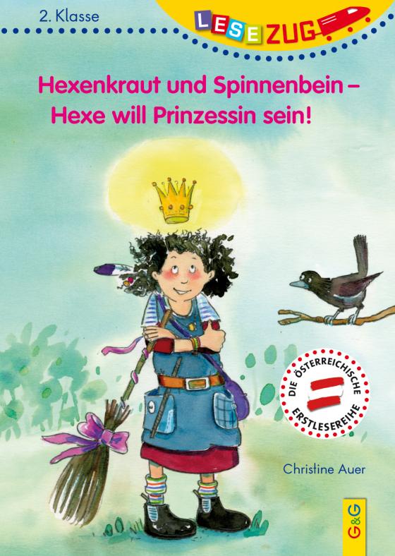Cover-Bild LESEZUG/2. Klasse: Hexenkraut und Spinnenbein - Hexe will Prinzessin sein!