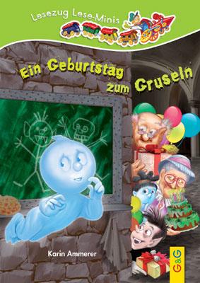 Cover-Bild LESEZUG/ Lese-Minis: Ein Geburtstag zum Gruseln