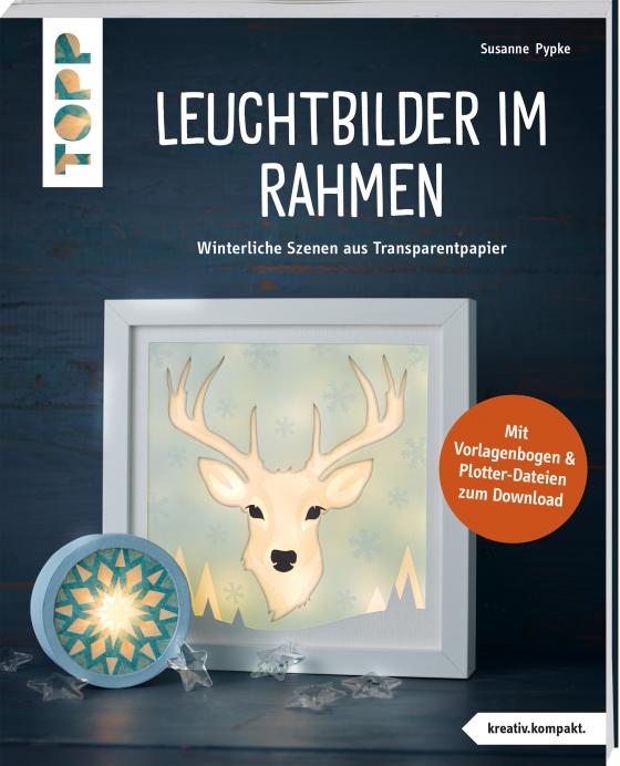 Cover-Bild Leuchtbilder im Rahmen (kreativ.kompakt)