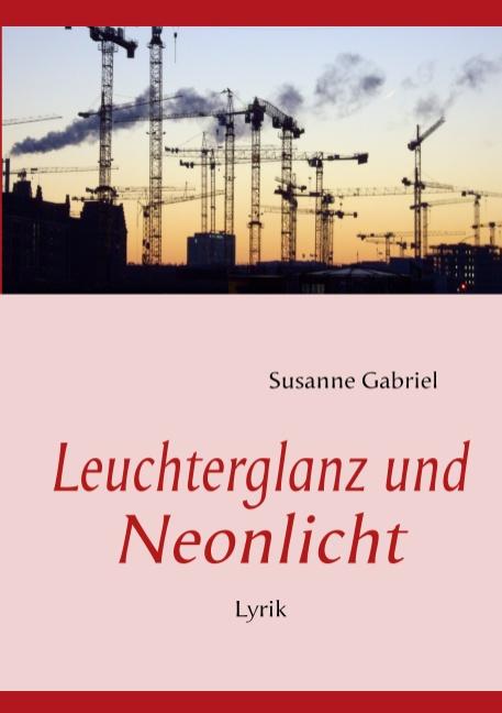 Cover-Bild Leuchterglanz und Neonlicht