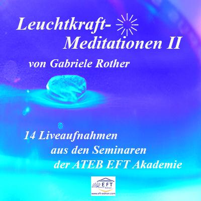 Cover-Bild Leuchtkraft-Meditationen II