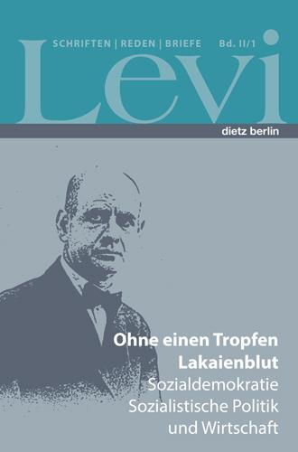 Cover-Bild Levi - Gesammelte Schriften, Reden und Briefe / Gesammelte Schriften, Reden und Briefe - Band II/1