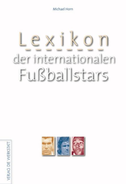 Cover-Bild Lexikon der internationalen Fussballstars