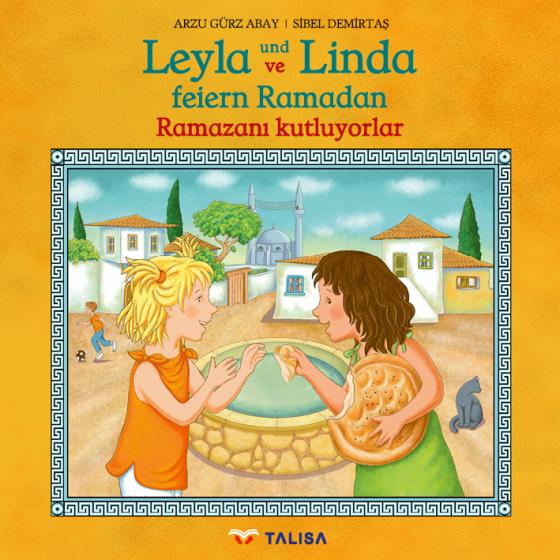 Cover-Bild Leyla und Linda feiern Ramadan (D-Türkisch)