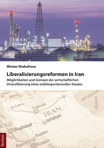 Cover-Bild Liberalisierungsreformen in Iran