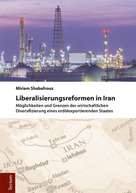 Cover-Bild Liberalisierungsreformen in Iran