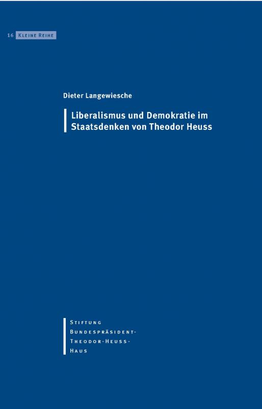 Cover-Bild Liberalismus und Demokratie im Staatsdenken von Theodor Heuss