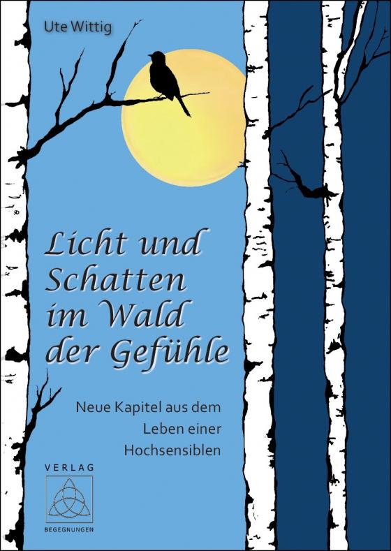 Cover-Bild Licht und Schatten im Wald der Gefühle