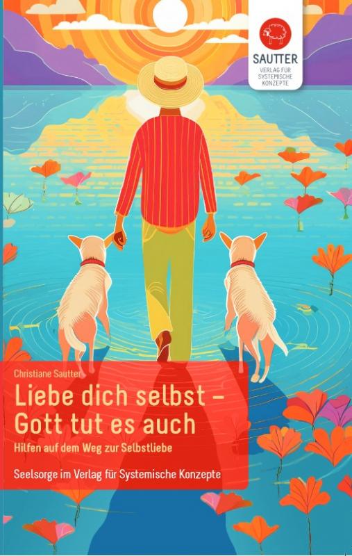 Cover-Bild Liebe Dich selbst - Gott tut es auch