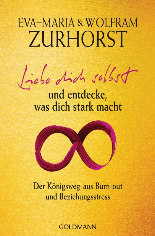 Cover-Bild Liebe dich selbst und entdecke, was dich stark macht