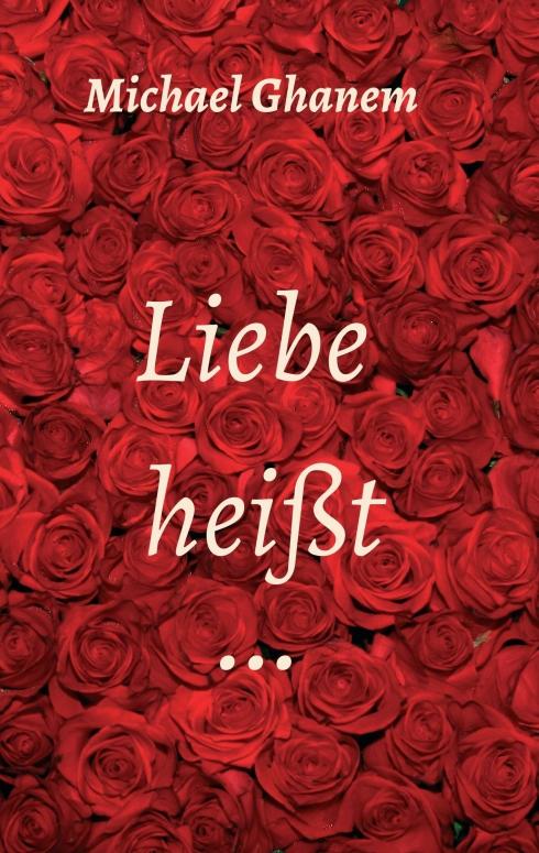 Cover-Bild Liebe heißt ...