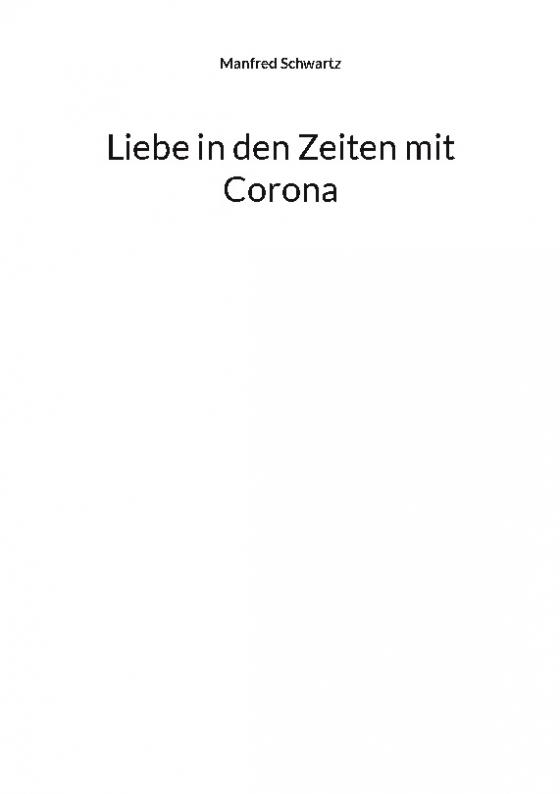 Cover-Bild Liebe in den Zeiten mit Corona