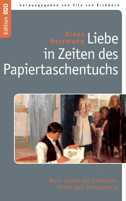 Cover-Bild Liebe in Zeiten des Papiertaschentuchs